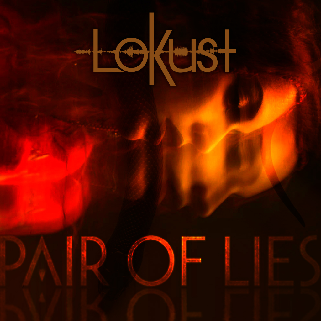 Lokust "Pair of Lies" EP Album Art